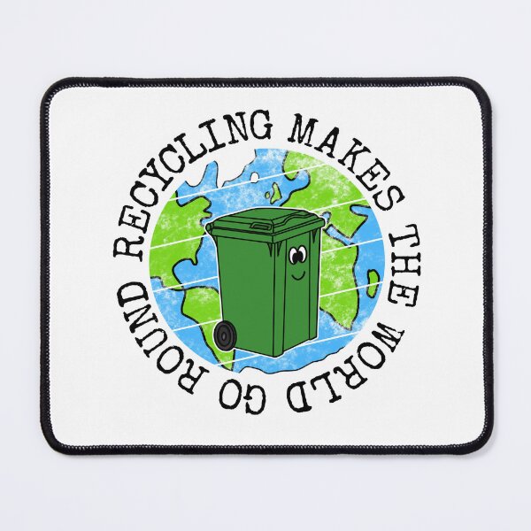 Item preview, Recycling Makes The World Go Round, Wheelie Bin Earth Day designed and sold by doodlerob.
