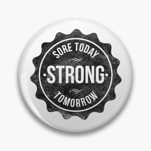 Item preview, Sore Today Strong Tomorrow designed and sold by YesWeLift.
