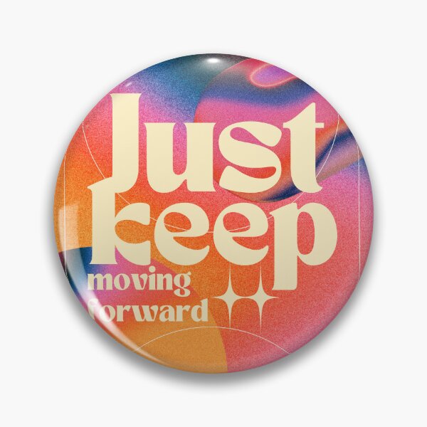 Item preview, Just Keep Moving Forward Retro designed and sold by KachiDesign.