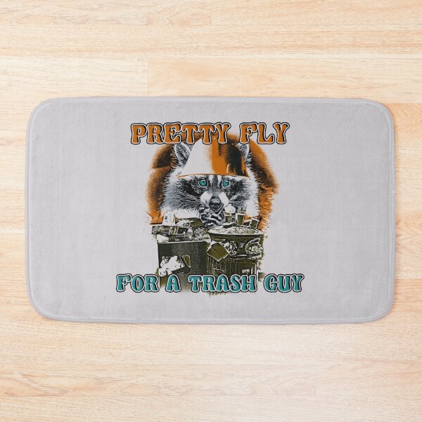 Item preview, Pretty Fly For A Trash Guy - Funny Raccoon Meme designed and sold by DragonScar.