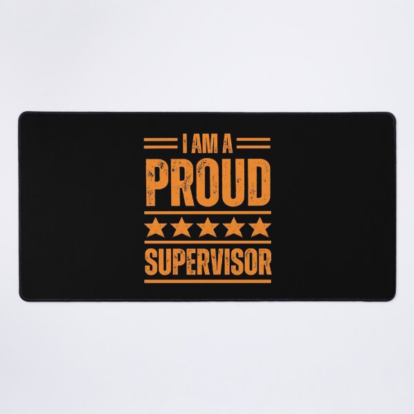 Item preview, I'm A very proud Supervisor designed and sold by rootartino.