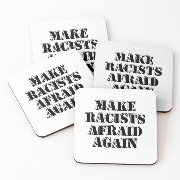 Item preview, Make racists afraid again  designed and sold by Inspirationmotivation.