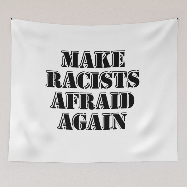 Item preview, Make racists afraid again  designed and sold by Inspirationmotivation.