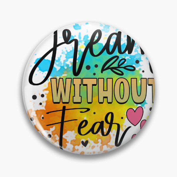 Item preview, dream without fear designed and sold by Eiwaprints.