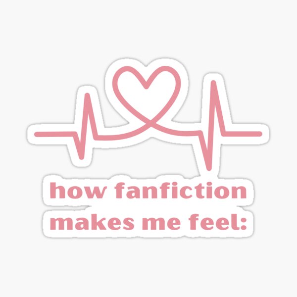 Item preview, How Fanfiction Makes Me Feel (Heart Rate) designed and sold by Oh-heyyy27.