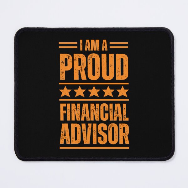 Item preview, I'm A very proud Financial Advisor designed and sold by rootartino.