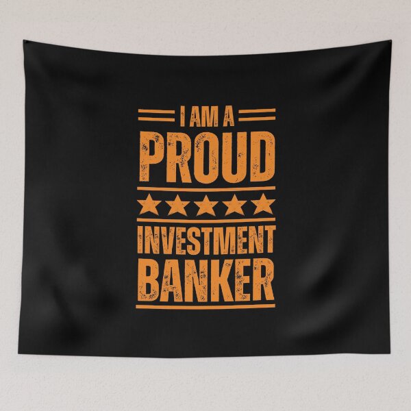 Item preview, I'm A very proud Investment banker designed and sold by rootartino.