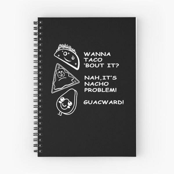 Item preview, Wanna Taco Bout It, Nah, It's Nacho Problem designed and sold by TeeTimeGuys.