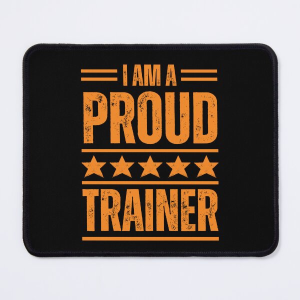 Item preview, I'm A very proud Trainer designed and sold by rootartino.