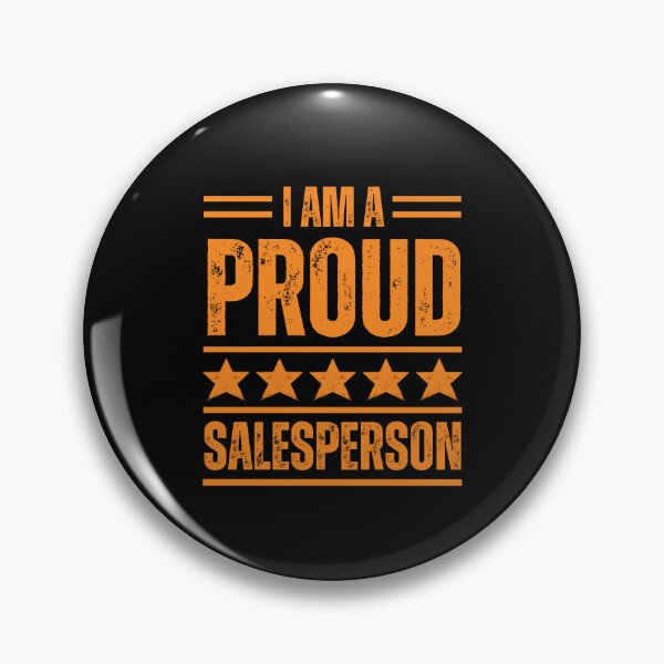 Item preview, I'm A very proud Salesperson designed and sold by rootartino.