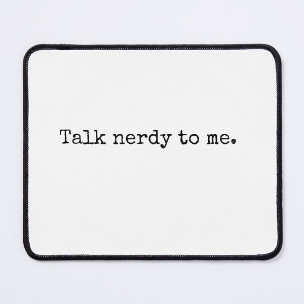 Item preview, Talk nerdy to me.  designed and sold by southernscream.