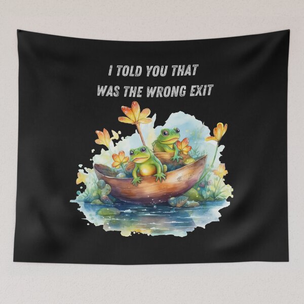 Item preview, Wrong Exit Frog Mishap designed and sold by AlienOccupation.