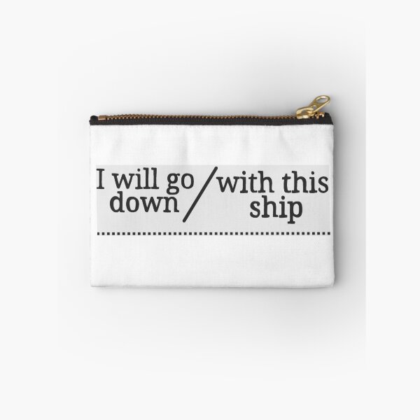 Item preview, I will go down with this ship designed and sold by Becky-Marie.