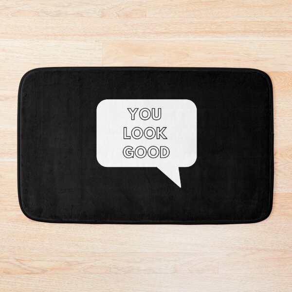 Item preview, YOU LOOK GOOD designed and sold by CraftsyCorner.
