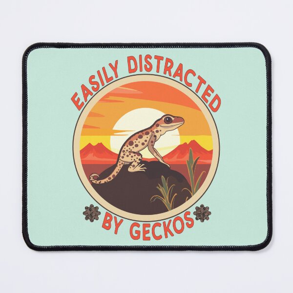 Item preview, Easily distracted by geckos designed and sold by SidTastic .