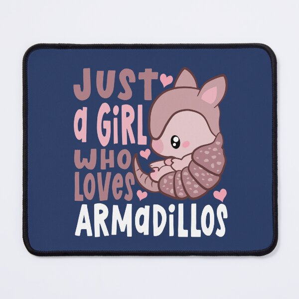 Item preview, just a girl who loves armadillos designed and sold by samah82.