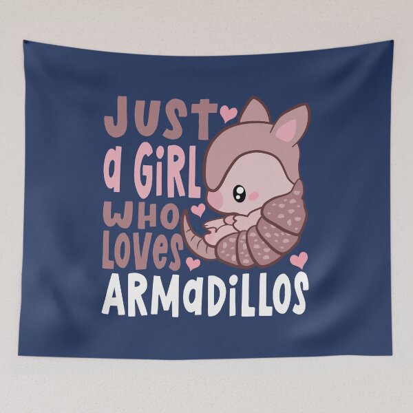 Item preview, just a girl who loves armadillos designed and sold by samah82.