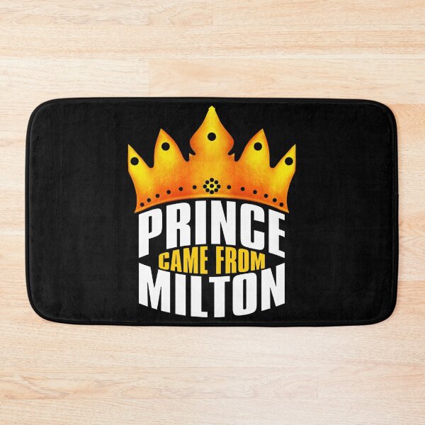 Item preview, Prince Came From Milton, Milton Georgia designed and sold by MoMidoStore.