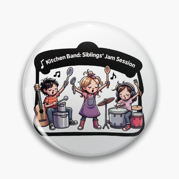 Item preview, kitchen band:siblings' jam session,national siblings day designed and sold by toobel.