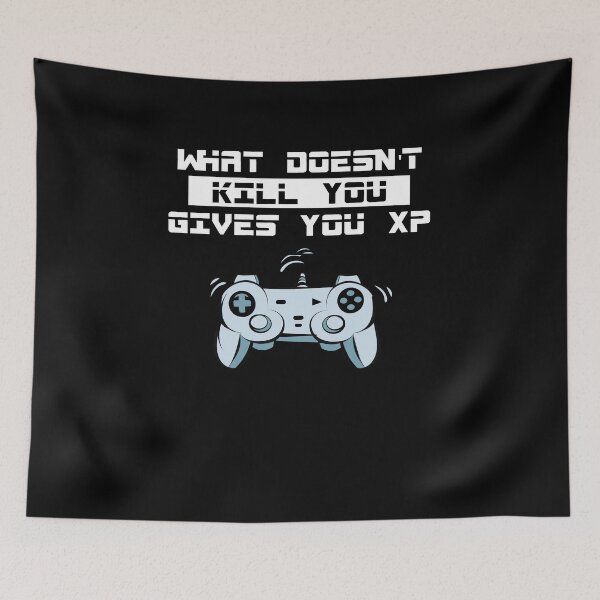 Item preview, What Doesn't Kill You Gives You XP  designed and sold by TeeTimeGuys.