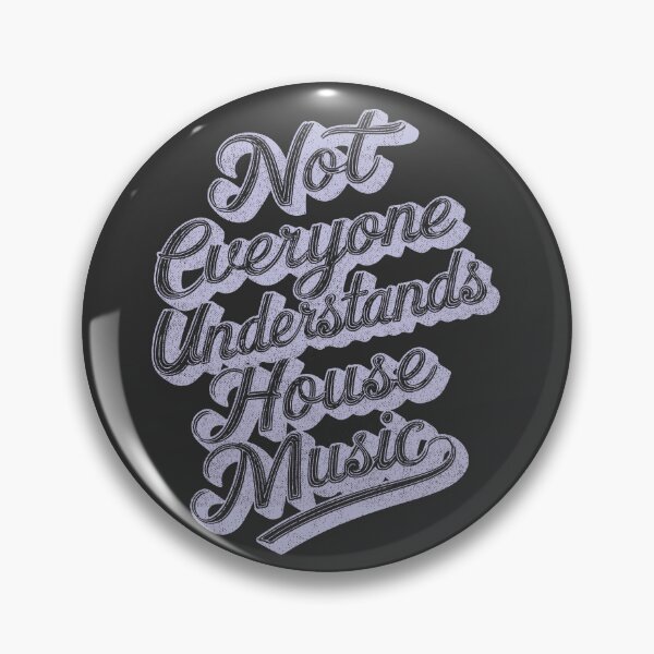 Item preview, Not everyone understands house music vintage DJs gift,. designed and sold by paulo silveira.