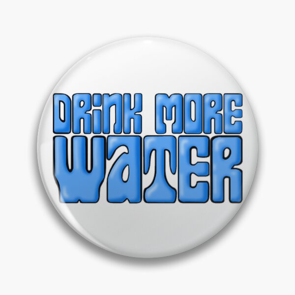 Item preview, Drink More Water designed and sold by maremetal.