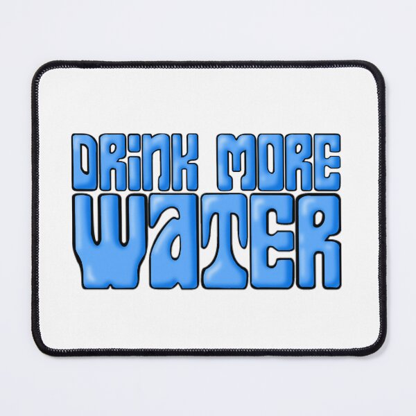 Item preview, Drink More Water designed and sold by maremetal.