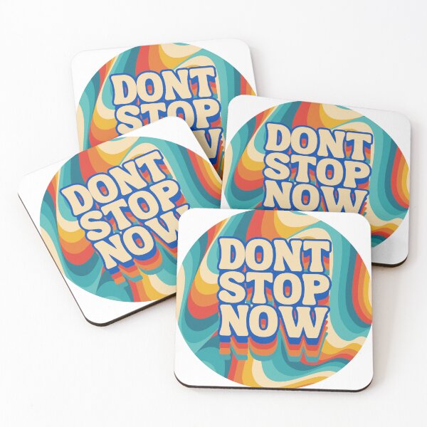 Item preview, "Dont Stop Now" designed and sold by RedSticker Studio.