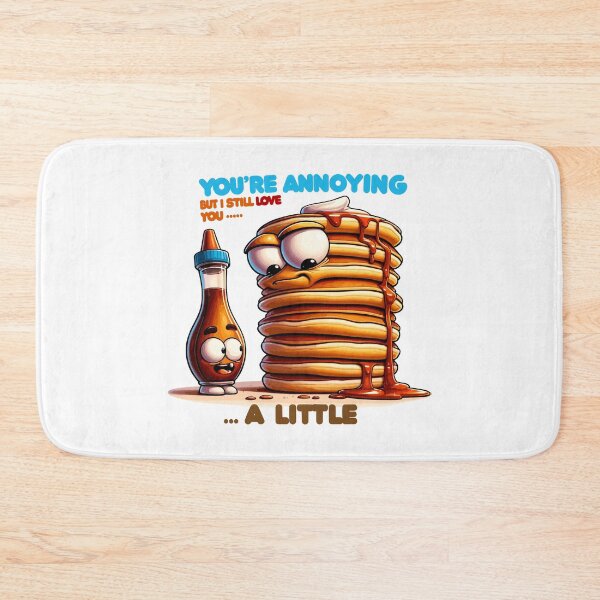 Item preview, you're annoying but i still love you a little,national siblings day designed and sold by toobel.