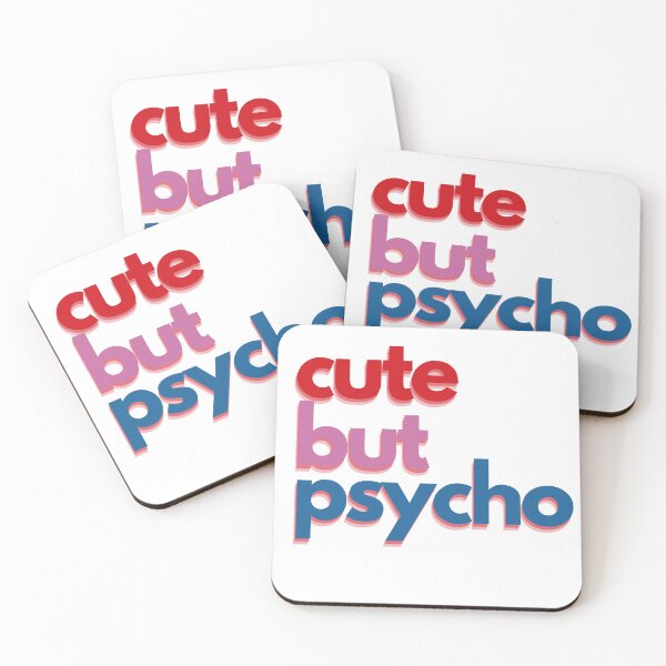 Item preview, Cute But Psycho designed and sold by niiceshop.