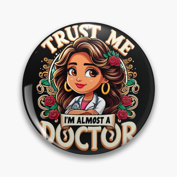 Item preview, Trust Me I'm Almost A Doctor, typography, PUN designed and sold by maxmaj.