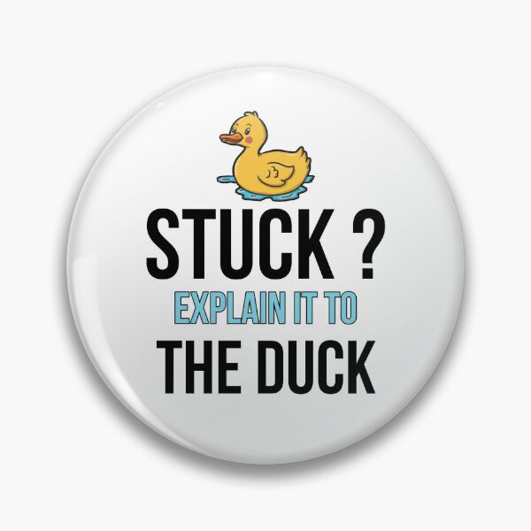 Item preview, Stuck Explain It To The Duck Rubber Duck Debugging Funny Duck For Programmer designed and sold by Mamado-sakou.