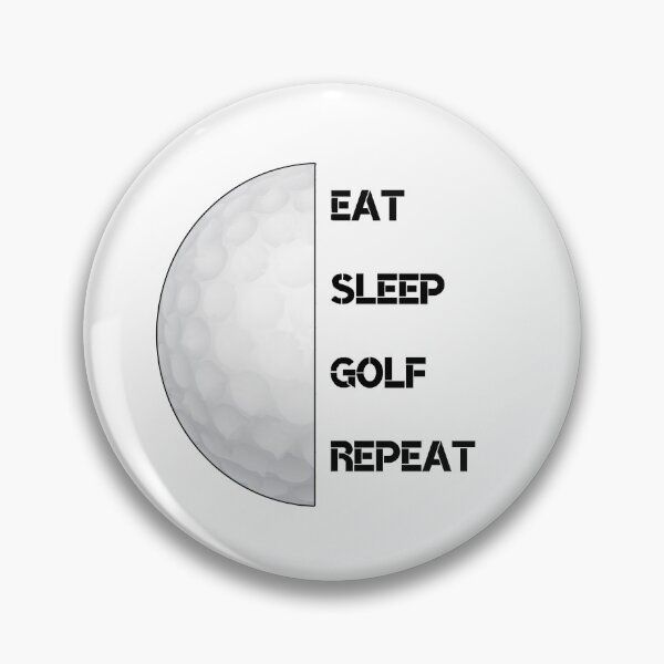Item preview, Eat, Sleep, Golf Repeat designed and sold by GraphicWaveP.
