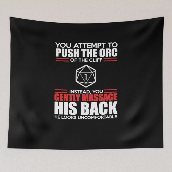 Item preview, You Attempt To Push The Orc Off The Cliff  designed and sold by TeeTimeGuys.