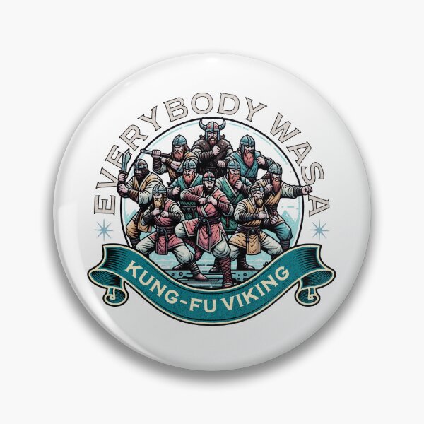 Item preview, Everybody Was A Kung-Fu Viking - Pun - Funny designed and sold by NEATDesignsShop.