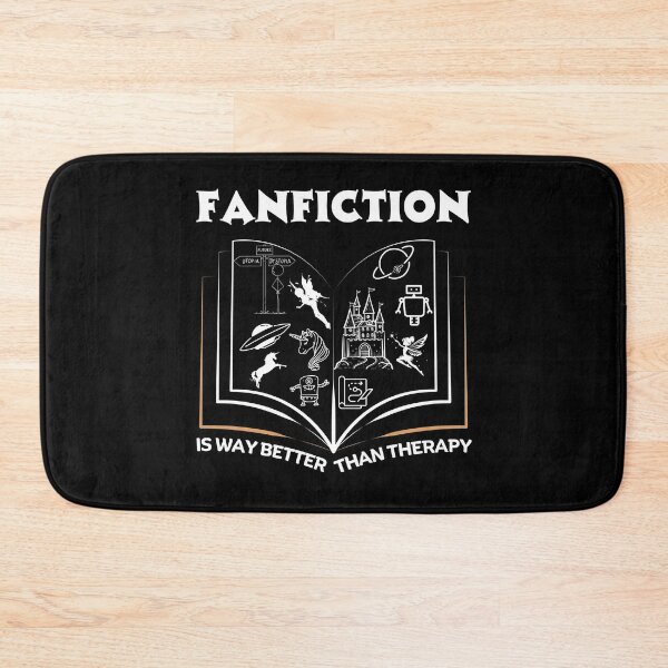 Item preview, Fanfiction is Better than Therapy | Funny Fanfic Design with Fantasy Book, Fairy Tales and Cartoon Fanfiction Book Lovers designed and sold by moproconcepts.
