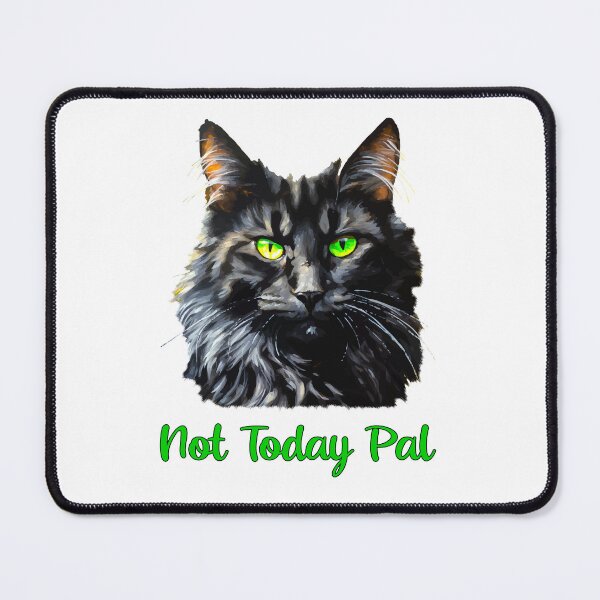 Item preview, Not Today pal designed and sold by OCNau.