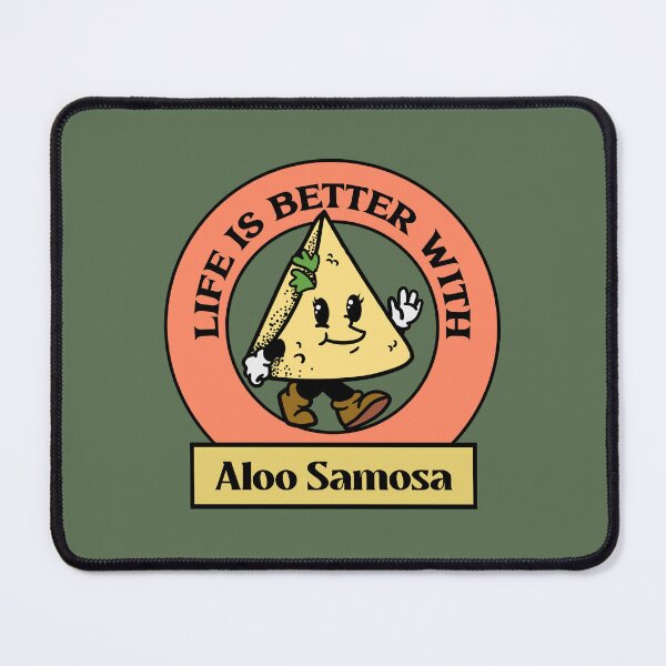 Item preview, Life is better with Aloo Samosa designed and sold by sydney-syder.