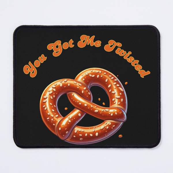 Item preview, You Got Me Twisted Pretzel designed and sold by AlienOccupation.