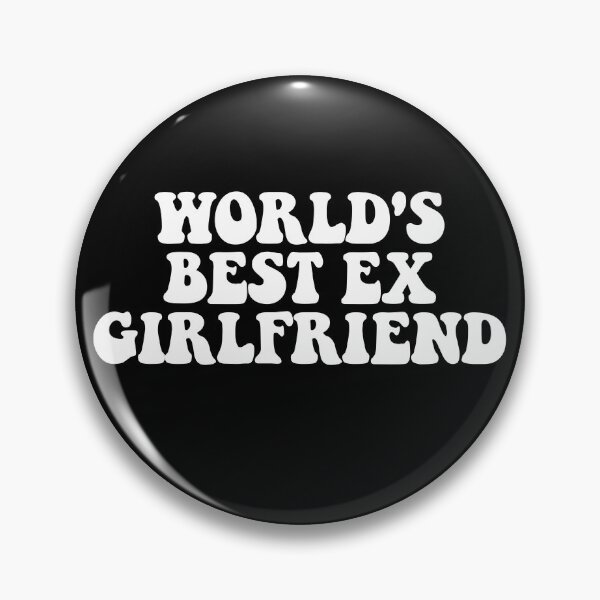Artikelvorschau, World's Best Ex Girlfriend Gear entworfen und verkauft von DynamicDesign.