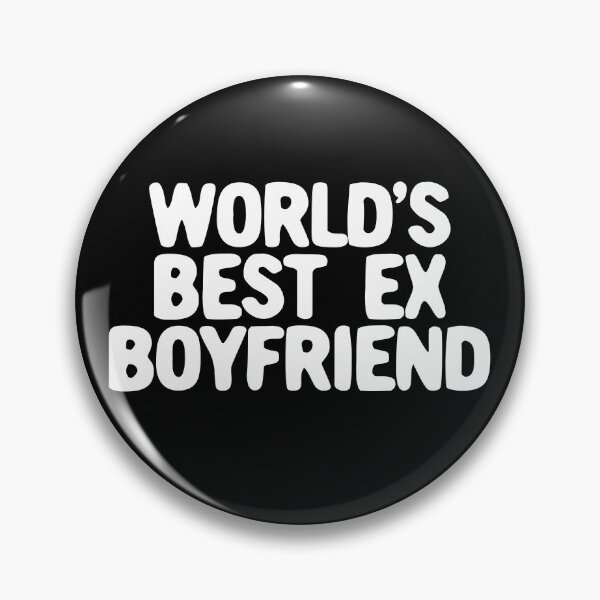 Item preview, World's Best Ex Boyfriend Gear designed and sold by DynamicDesign.