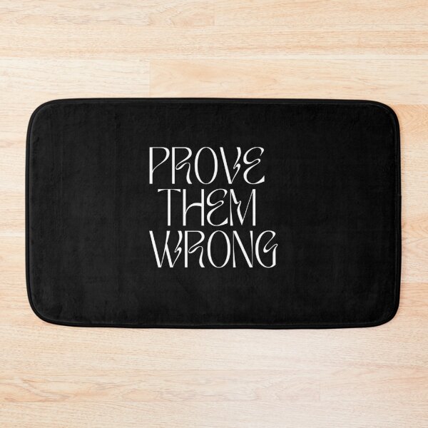 Item preview, Prove Them Wrong | Motivational Quote designed and sold by wallflowershop.