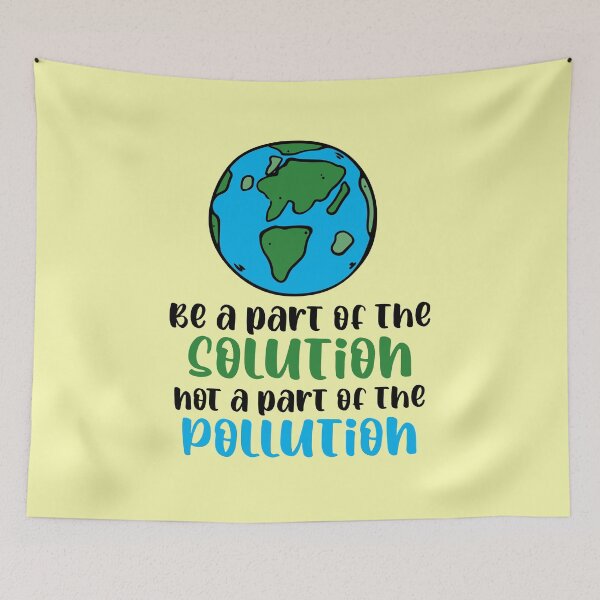 Item preview, Be a part of the Solution not a part of the Pollution designed and sold by 87-Aesthetics.