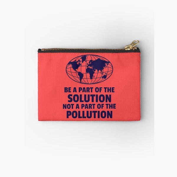 Item preview, Be a part of the Solution not a part of the Pollution designed and sold by 87-Aesthetics.