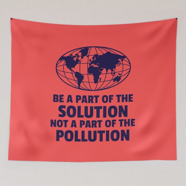 Item preview, Be a part of the Solution not a part of the Pollution designed and sold by 87-Aesthetics.