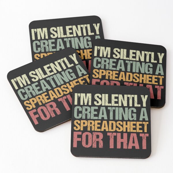 Item preview, I'm Silently Creating A Spreadsheet For That, Funny Accountant  designed and sold by Dapper-Art.