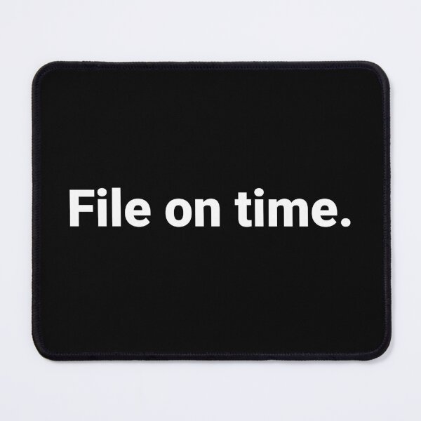 Item preview, File on time. designed and sold by Text-based T-Shirts and Gifts.