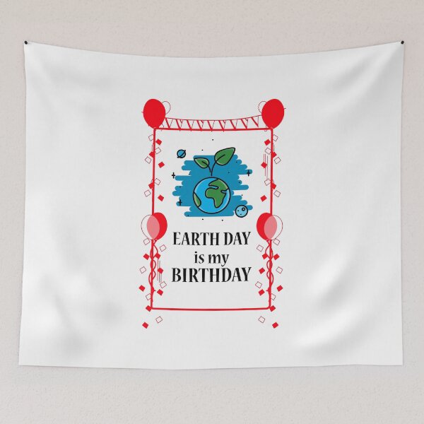 Item preview, Earth Day is my Birthday designed and sold by 87-Aesthetics.