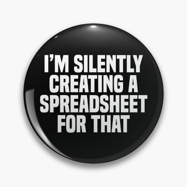 Item preview, I'm Silently Creating A Spreadsheet For That, Funny Accountant  designed and sold by Dapper-Art.