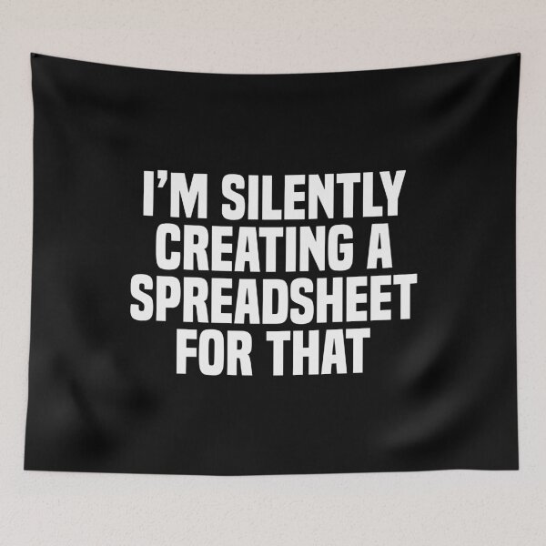 Item preview, I'm Silently Creating A Spreadsheet For That, Funny Accountant  designed and sold by Dapper-Art.